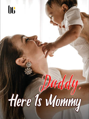 Daddy, Here Is Mommy